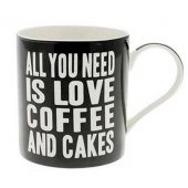 Cana cu mesaj - All You Need Is Love Coffee and Cakes 