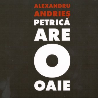 Alexandru Andries - Petrica are o oaie CD