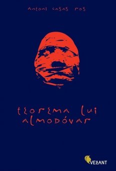 Antoni Casas Ros - Teorema lui Almodovar 
