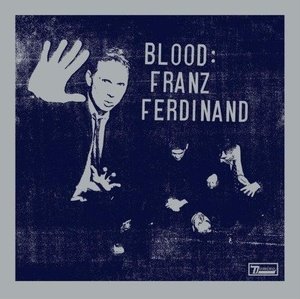 Franz Ferdinand - Blood (Tonight: Franz Ferdinand - Dub Versions) - CD
