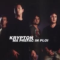 Krypton - Ma Prefac In Ploi