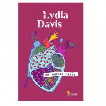 Lydia Davis - Un impuls bizar