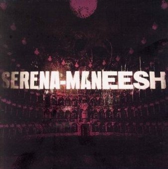 Serena Maneesh - Serena Maneesh