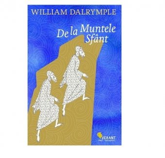 William Dalrymple - De la Muntele Sfant