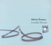 Adrian Enescu - Invisible Movies