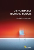 Arnaud Cathrin - Disparitia lui Richard Taylor 