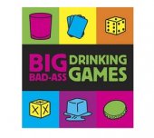 Big Bad-Ass Drinking Games / Tusman Jordana