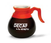 Cana haioasa - Funny Decaf Is For Wimps 450ml 