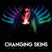 Changing Skins - Coming Of Age CD