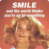 Coaster - Smile And The Word Thinks