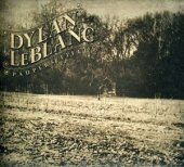 Dylan Leblanc - Paupers Field