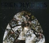 Friendly Fires - Friendly Fires [Deluxe Edition] [CD+DVD]