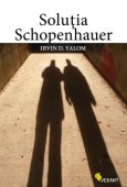 Irvin Yalom - Solutia Schopenhauer