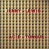 Jenny Lewis - Acid Tongue