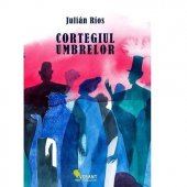 Julian RÃ­os - Cortegiul Umbrelor