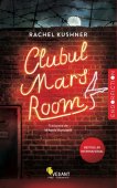Rachel Kushner - Clubul Mars Room