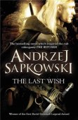 The Last Wish / Andrzej Sapkowski